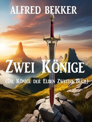 cover image of Zwei Könige (Die Könige der Elben Zweites Buch)